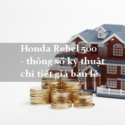 Thông số kỹ thuật Rebel 500 giá bán lẻ